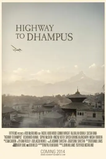 Highway to Dhampus (2015)
