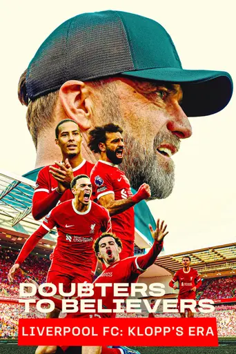 Doubters to Believers – Liverpool FC: Klopp's Era (2025)