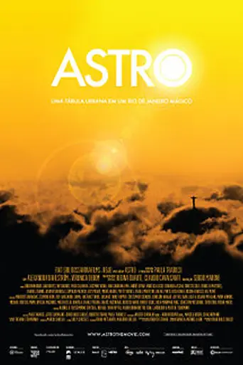 Astro: An Urban Fable in a Magical Rio de Janeiro (2012)