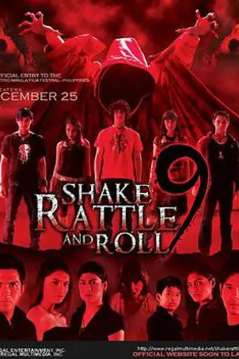 Shake, Rattle & Roll 9 (2007)