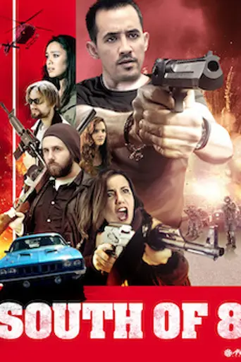 South of 8 (2016)