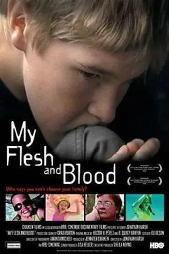 My flesh and blood (2003)