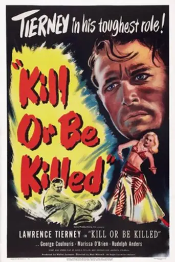 Kill or Be Killed (1950)