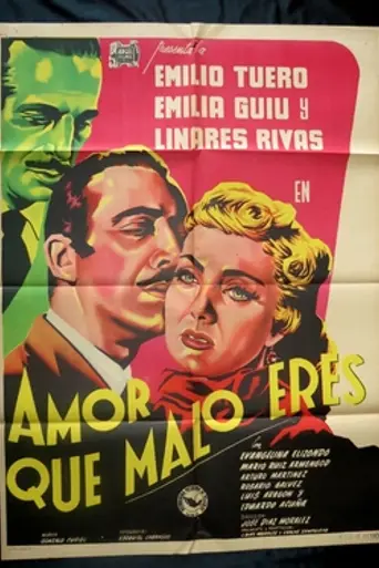 Love, How Bad You Are (1953)