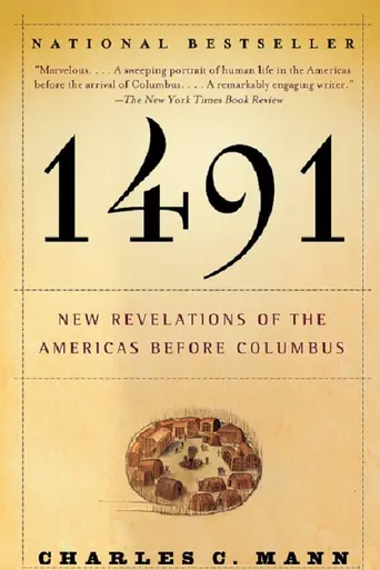 1491: The Untold Story of the Americas Before Columbus (2017)
