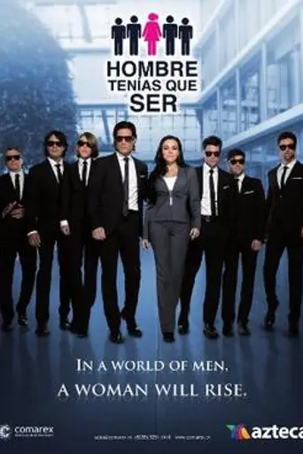 Hombre Tenías que Ser (2013)