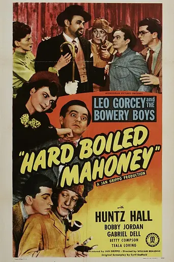 Hard Boiled Mahoney (1947)