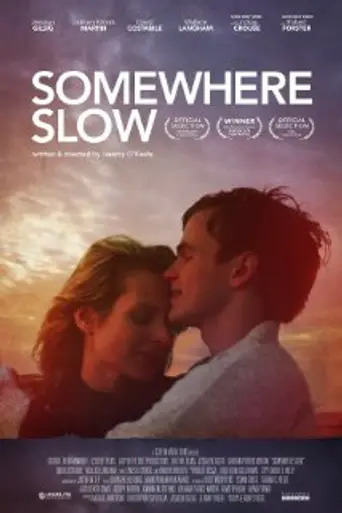 Somewhere Slow (2013)