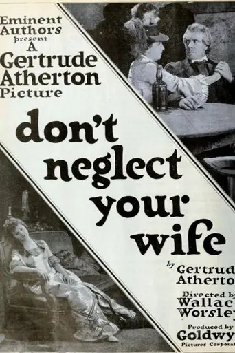 Don't Neglect Your Wife (1921)