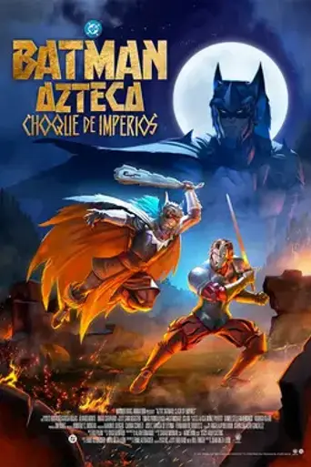 Aztec Batman: Clash of Empires (2025)