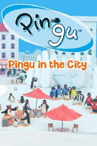Pingu in the City (2017)