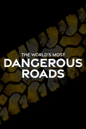World's Most Dangerous Roads (2011)