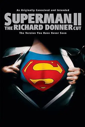 Супермен II: Версия Ричарда Доннера (2006)