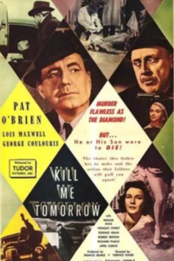 Kill Me Tomorrow (1957)
