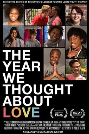 The Year We Thought About Love (2015)