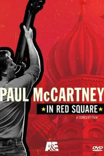 Paul McCartney in Red Square (2005)
