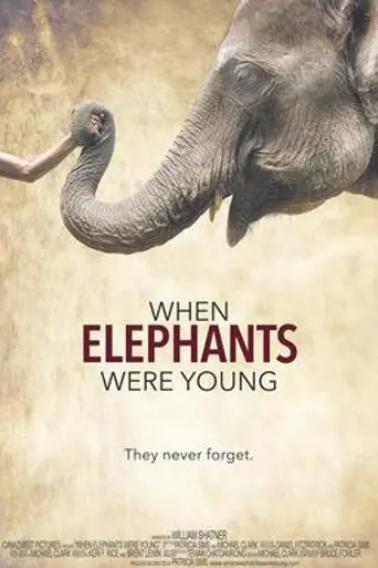 When Elephants Were Young (2015)