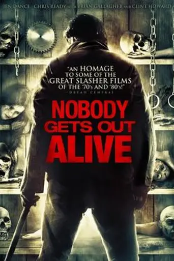Nobody Gets Out Alive (2012)
