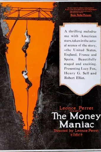 The Money Maniac (1921)