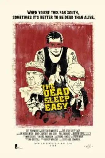 The Dead Sleep Easy (2007)