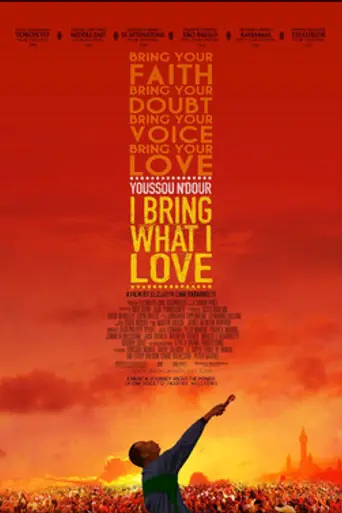Youssou N'Dour: I Bring What I Love (2008)