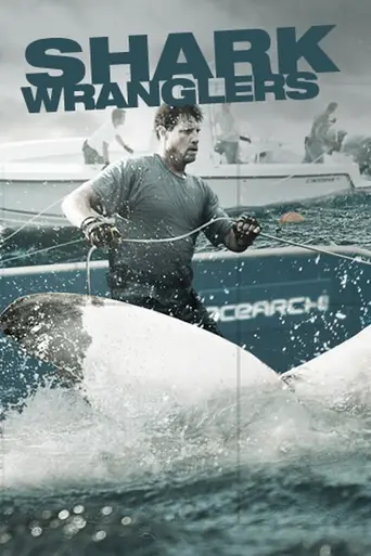 Shark Wranglers (2012)