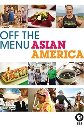 Off the Menu: Asian America (2015)