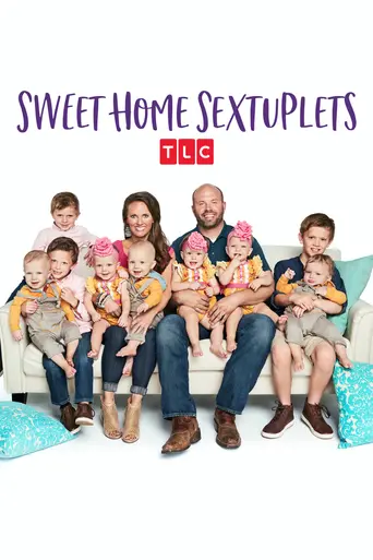 Sweet Home Sextuplets (2018)