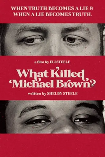 What Killed Michael Brown? (2020)