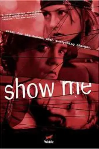 Show Me (2004)