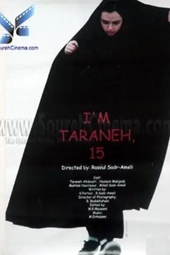 I'm Taraneh, 15 (2002)