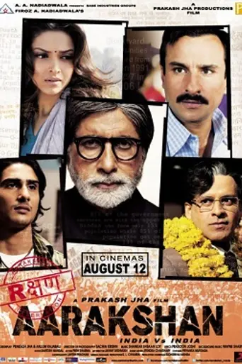 Aarakshan (2011)