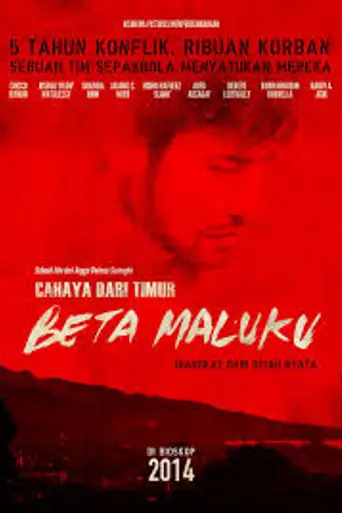 Cahaya Dari Timur: Beta Maluku (2014)
