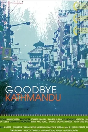 Goodbye Kathmandu