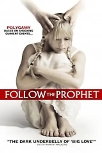 Follow the Prophet (2009)