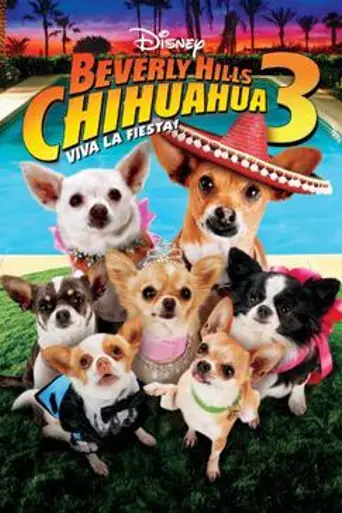 Beverly Hills Chihuahua 3 (2012)