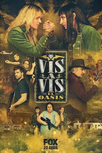 Vis a vis: El oasis (2020)