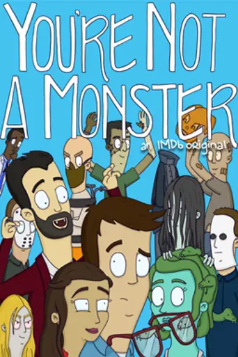 You're Not a Monster (2019)