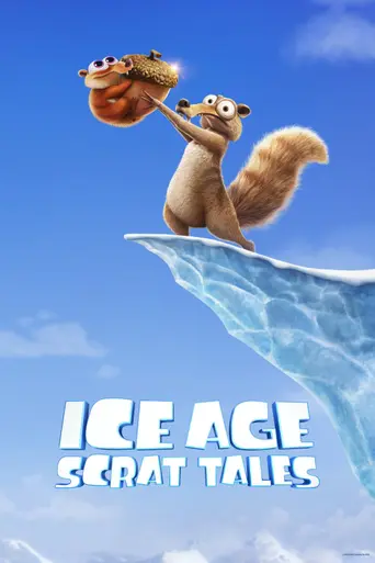Ice Age: Scrat Tales (2022)