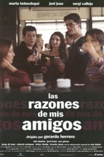 Friends Have Reasons (2000)