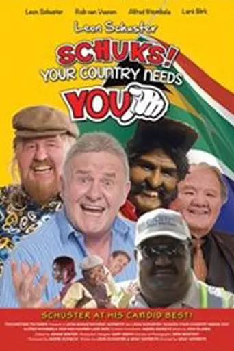 Schuks! Your Country Needs You (2013)