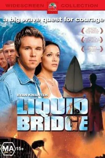 Liquid Bridge (2003)