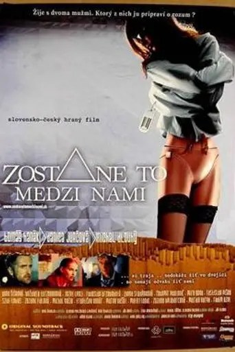 Zostane to medzi nami (2003)