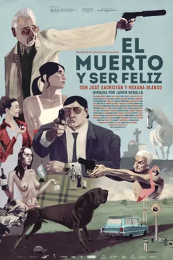 El muerto y ser feliz (2013)