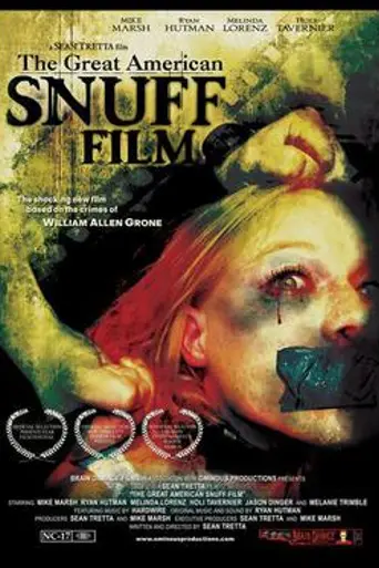 The Great American Snuff Film (2003)