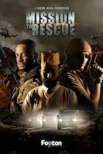 Mission to Rescue (2021)