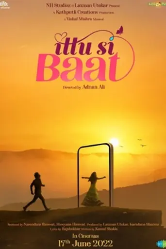 Ittu Si Baat (2022)