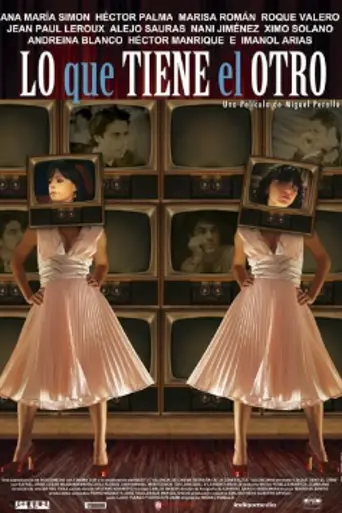Lo que tiene el otro (2008)