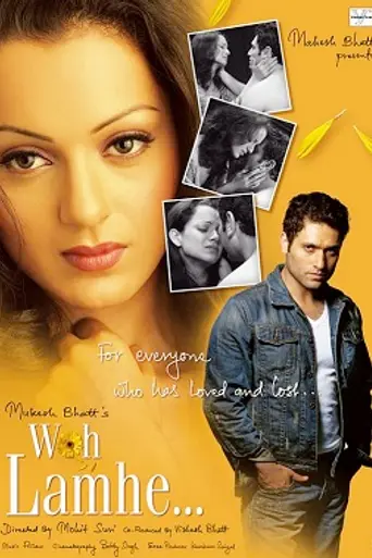 Woh Lamhe (2006)