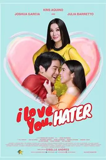 I Love You, Hater (2018)
